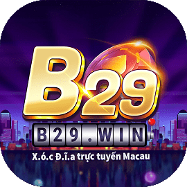 B29 CLub – Trải nghiệm game bài B29 Club sẽ có gì? – Tải APK, iOS, AnDroid 2022