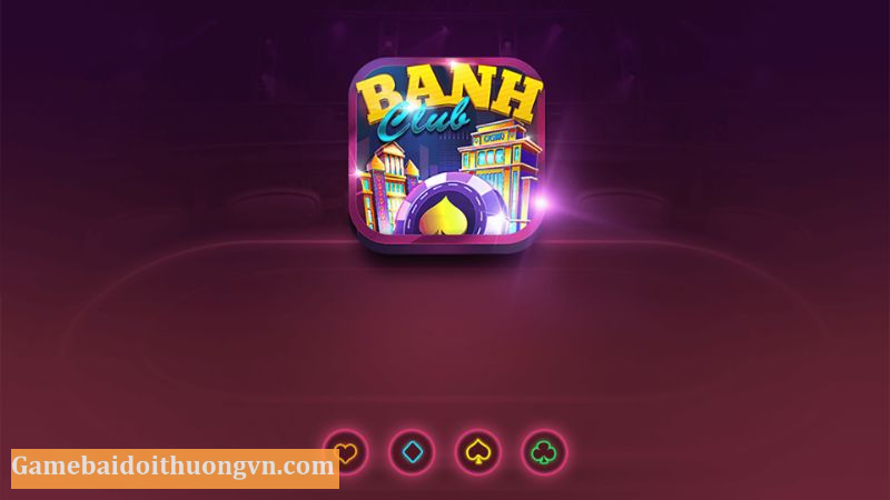 Giới thiệu đôi nét về cổng game đổi thưởng Banh Club